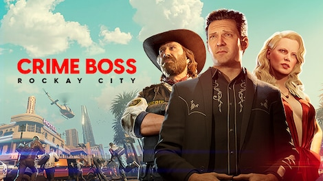 Crime Boss: Rockay City - First Month Edition