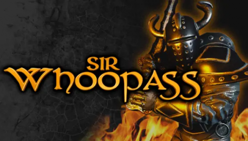 Sir Whoopass™: Immortal Death