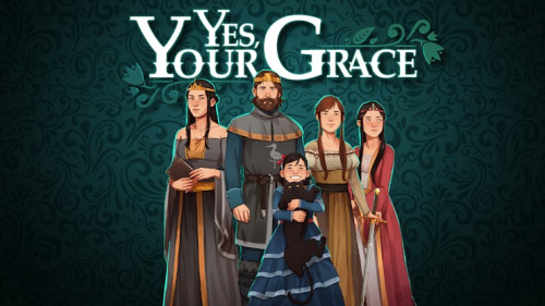 Yes, Your Grace (GOG Key)